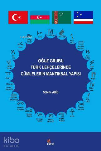 Oğuz Grubu Türk Lehçelerinde Cümlelerin Mantıksal Yapısı