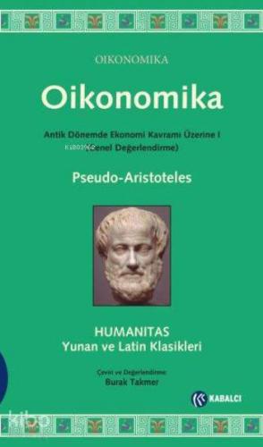 Oikonomika; Antik Dönemde Ekonomi Kavramı Üzerine 1 (Genel Değerlendirme)