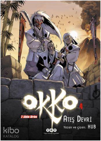 Okko 4; Ateş Devri