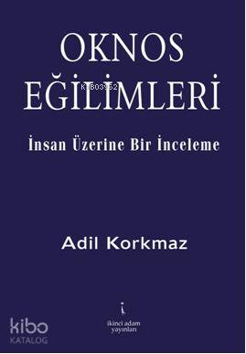 Oknos Eğilimleri