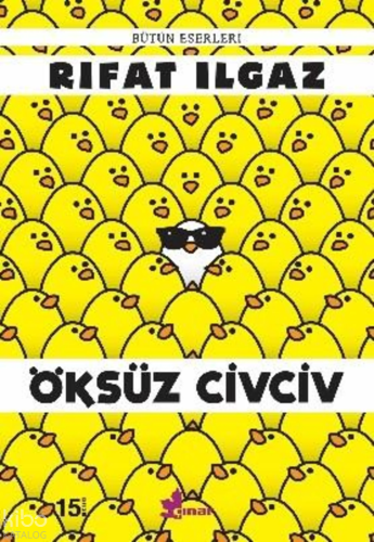 Öksüz Civciv Bütün Eserleri