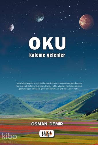 Oku; Kaleme Gelenler