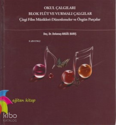 Okul Çalgıları Blok Flüt ve Vurmalı Çalgılar