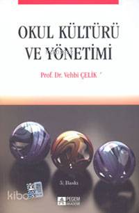 Okul Kültürü ve Yönetimi