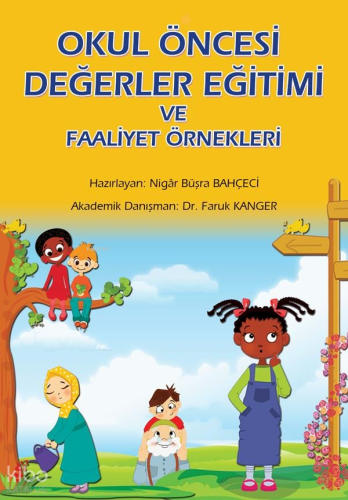 Okul Öncesi Değerler Eğitimi ve Faaliyet Örnekleri | Komisyon | Erkam 