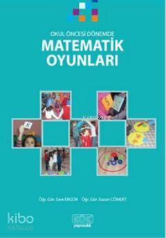 Okul Öncesi Dönemde Matematik Oyunları