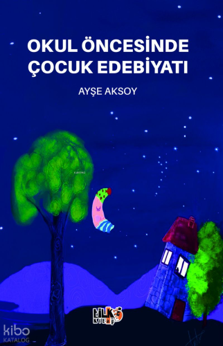 Okul öncesinde Çocuk Edebiyatı