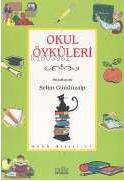 Okul Öyküleri | Selim Gündüzalp | Zafer Yayınları