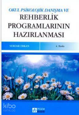 Okul Psikolojik Danışma ve Rehberlik Programlarının Hazırlanması