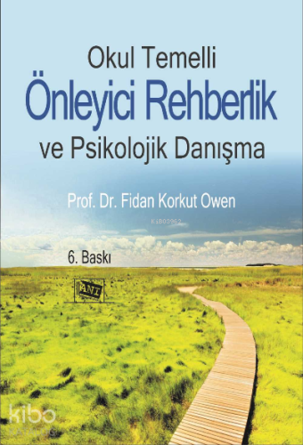 Okul Temelli̇ Önleyi̇ci̇ Rehberli̇k Ve Psi̇koloji̇k Danışma