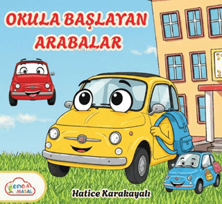 Okula Başlayan Arabalar