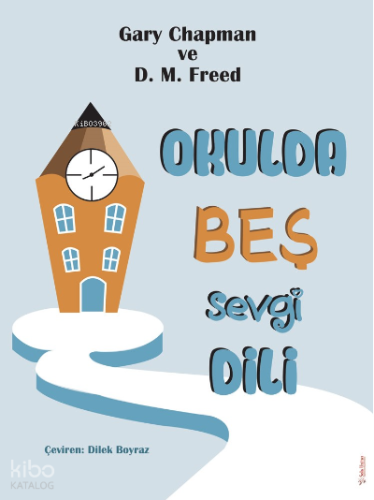 Okulda Beş Sevgi Dili | Garry Chapman | Sola Unitas Academy