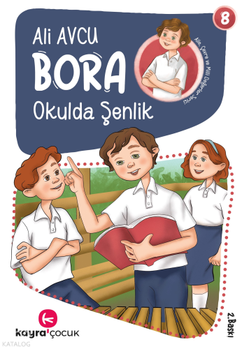 Okulda Şenlik (7+Yaş, Renkli Resimli);Bora Dizisi 8