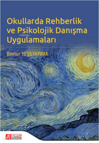 Okullarda Rehberlik ve Psikolojik Danışma Uygulamaları | Binnur Yeşily