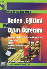Okulöncesi Dönemde Beden Eğitimi ve Oyun Öğretmeni