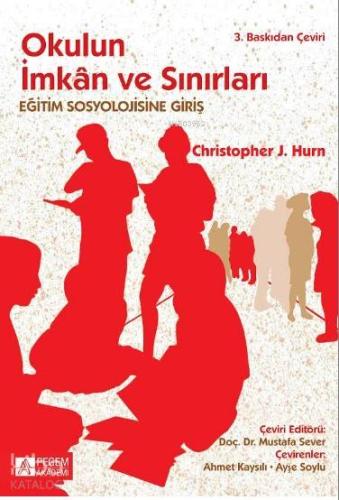 Okulun İmkan ve Sınırları; Eğitim Sosyolojisine Giriş
