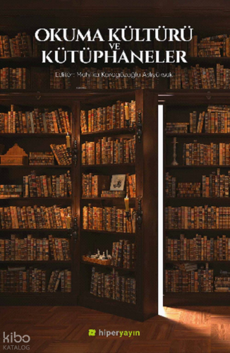 Okuma Kültürü ve Kütüphaneler
