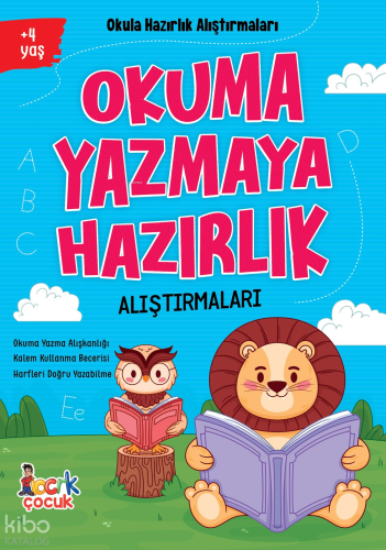 Okuma Yazmaya Hazırlık Alıştırmaları;Okula Hazırlık Alıştırmaları