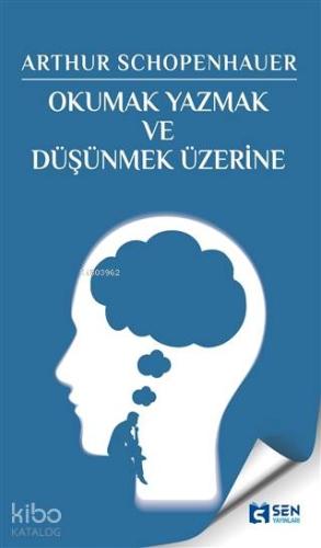 Okumak Yazmak ve Düşünmek Üzerine