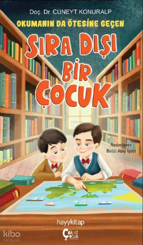 Okumanın da Ötesine Geçen Sıra Dışı Bir Çocuk | Cüneyt Konuralp | Hayy