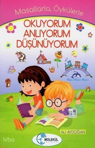 Okuyorum Anlıyorum Düşünüyorum Seviye 1