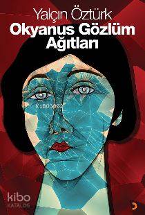 Okyanus Gözlüm Ağıtları