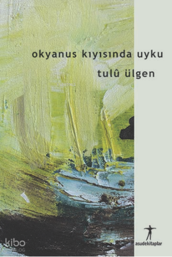 Okyanus Kıyısında Uyku