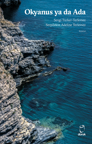 Okyanus ya da Ada | Sevgi Türker-Terlemez | Doruk Yayıncılık