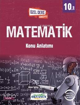 Okyanus Yayınları 10. Sınıf Matematik Özel Ders Konseptli Konu Anlatımlı Okyanus 