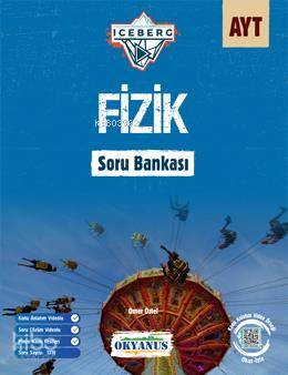 Okyanus Yayınları AYT Fizik Iceberg Soru Bankası Okyanus Y | Ömer Özte