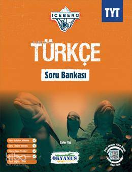 Okyanus Yayınları TYT Türkçe Iceberg Soru Bankası Okyanus Y | Zafer Ya