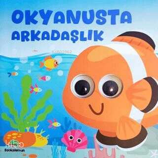 Okyanusta Arkadaşlık - Oynar Gözlü Kitap