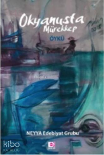 Okyanusta Mürekkep | Kolektif | E Yayınları