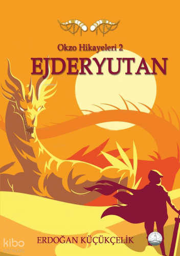 Okzo Hikayeleri 2 - Ejderyutan
