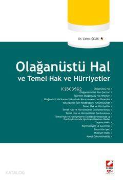 Olağanüstü Hal; ve Temel Hak ve Hürriyetler