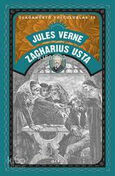 Olağanüstü Yolculuklar 15 - Zacharıus Usta | Jules Verne | Alfa Basım 