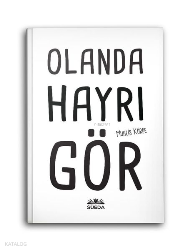 Olanda Hayrı Gör