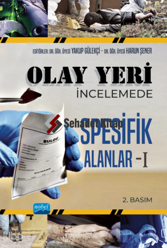 Olay Yeri İncelemede Spesifik Alanlar 1
