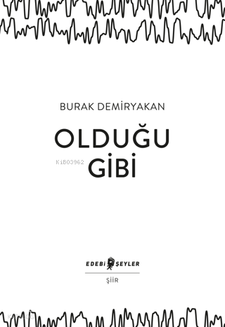 Olduğu Gibi