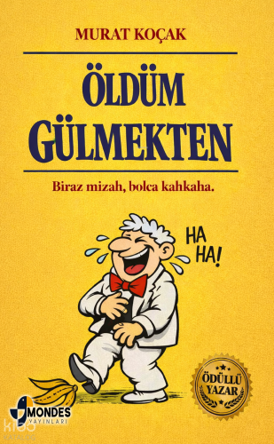 Öldüm Gülmekten