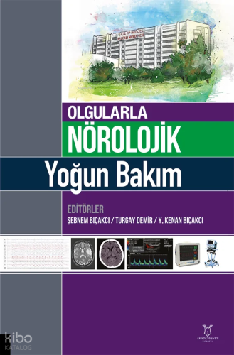 Olgularla Nörolojik Yoğun Bakım