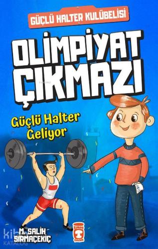 Olimpiyat Çıkmazı; Güçlü Halter Geliyor | Mehmet Salih Sırmaçekiç | Ti