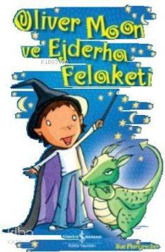 Oliver Moon ve Ejderha Felaketi