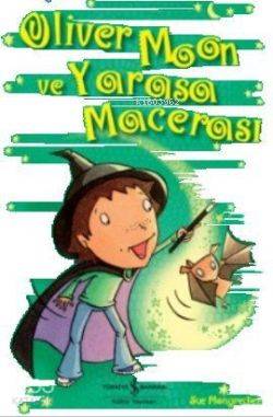 Oliver Moon ve Yarasa Macerası
