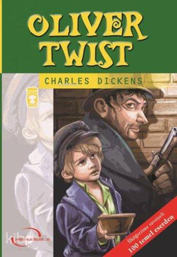 Oliver Twist | Charles Dickens | Timaş Çocuk