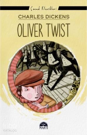 Oliver Twist | Charles Dickens | Martı Yayınları