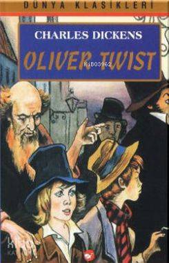 Oliver Twist | Charles Dickens | Beyaz Balina Yayınları