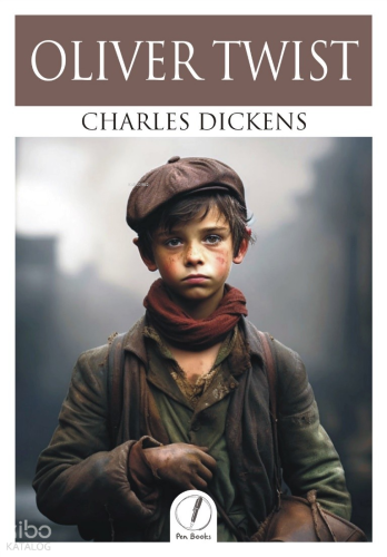 Oliver Twist |  Charles Dickens | Pen Books