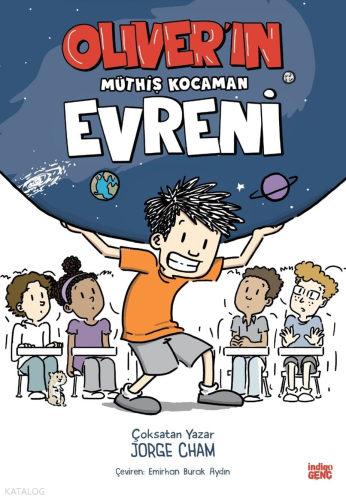 Oliver'in Müthiş Kocaman Evreni | Jorge Cham | İndigo Kitap