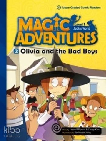 Olivia and the Bad Boys (Level-1); Magic Adventures 2